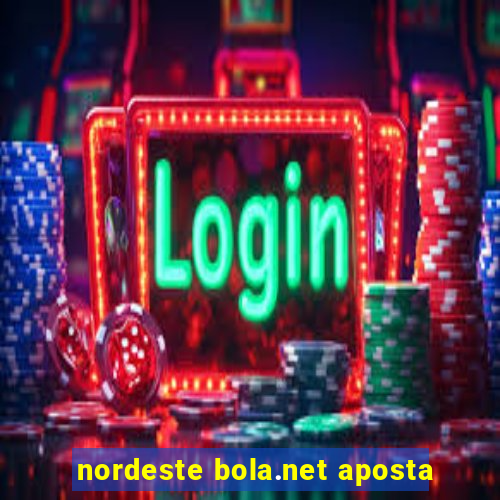 nordeste bola.net aposta